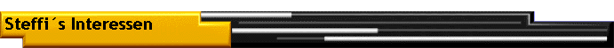 Steffi�s Interessen